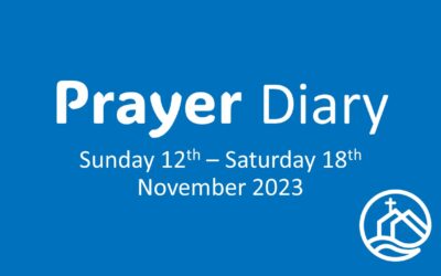 Prayer Diary Sunday 12th – Saturday 18th November