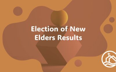 Congregational Meeting to Elect Elders